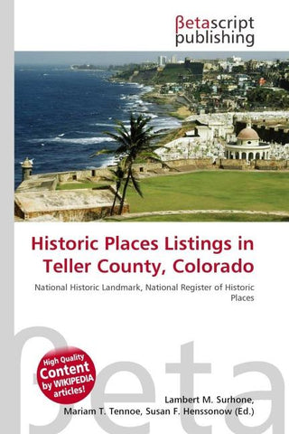 Historic Places Listings in Teller County, Colorado