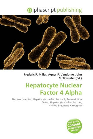 Hepatocyte Nuclear Factor 4 Alpha