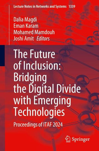 The Future of Inclusion: Bridging the Digital Divide with Emerging Technologies