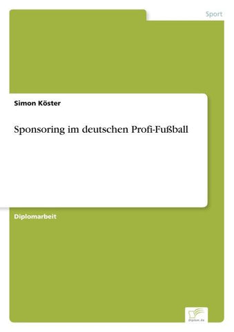 Sponsoring im deutschen Profi-Fußball