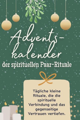 Adventskalender der spirituellen Paar-Rituale