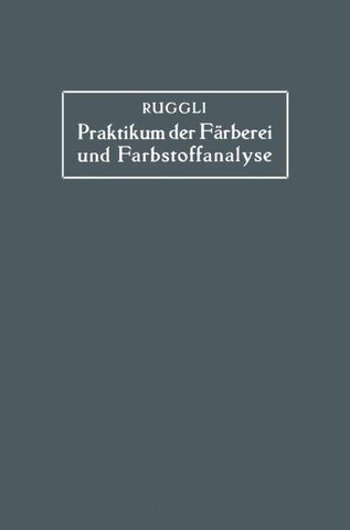 Praktikum der Färberei und Farbstoffanalyse für Studierende