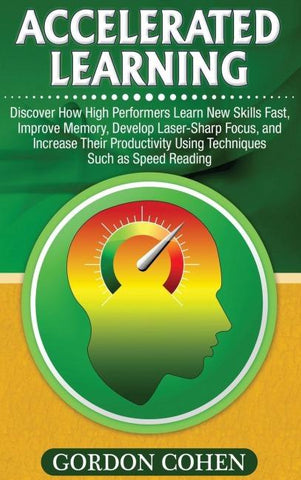 Accelerated Learning