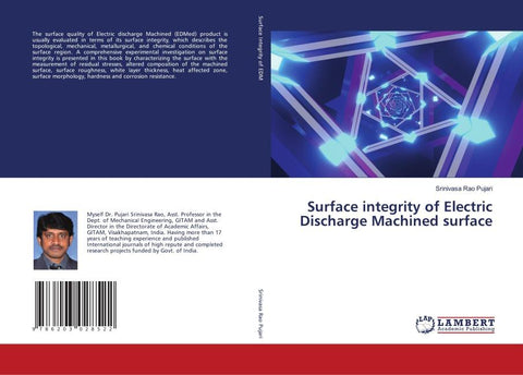 Surface integrity of Electric Discharge Machined surface