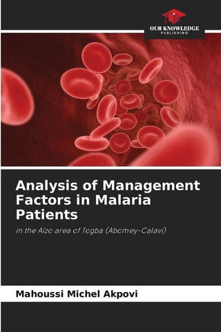 Analysis of Management Factors in Malaria Patients