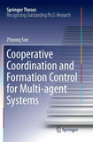 Cooperative Coordination and Formation Control for Multi-agent Systems