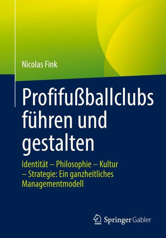 Profifußballclubs führen und gestalten