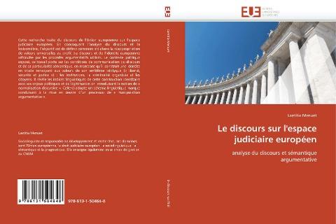 Le discours sur l''espace judiciaire européen