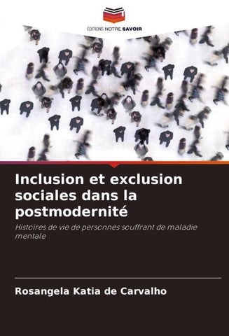 Inclusion et exclusion sociales dans la postmodernité