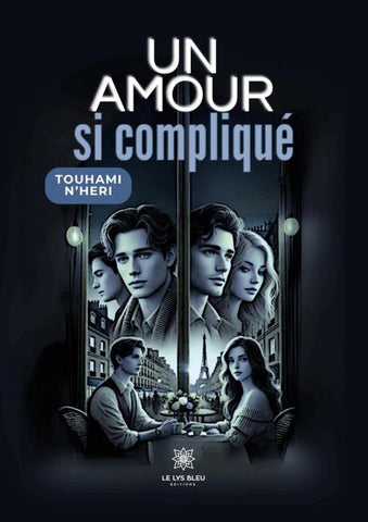 Un amour si compliqué