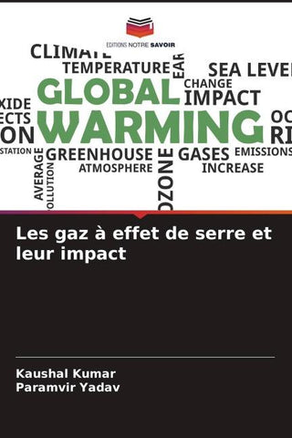 Les gaz à effet de serre et leur impact