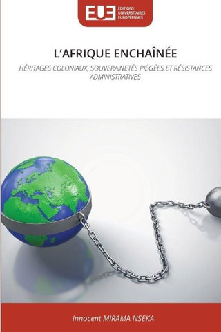 L'AFRIQUE ENCHAÎNÉE