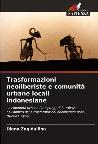 Trasformazioni neoliberiste e comunità urbane locali indonesiane