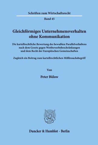 Gleichförmiges Unternehmensverhalten ohne Kommunikation.