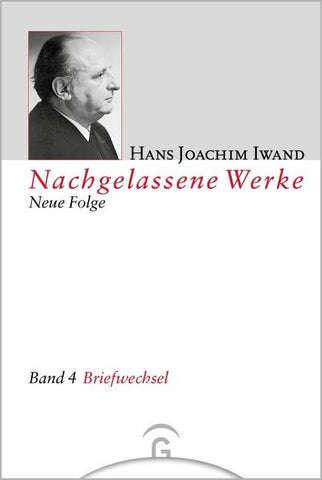 Nachgelassene Werke, Neue Folge / Briefwechsel
