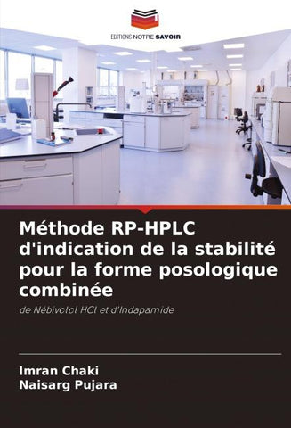 Méthode RP-HPLC d'indication de la stabilité pour la forme posologique combinée