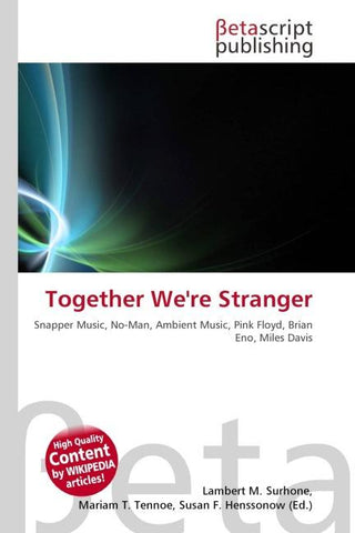 Together We're Stranger