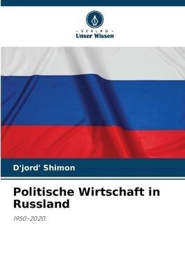 Politische Wirtschaft in Russland