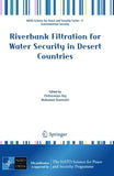 Riverbank Filtration for Water Security in Desert Countries