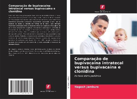 Comparação de bupivacaína intratecal versus bupivacaína e clonidina