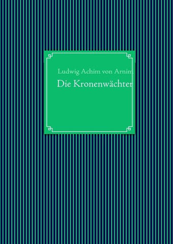 Die Kronenwächter