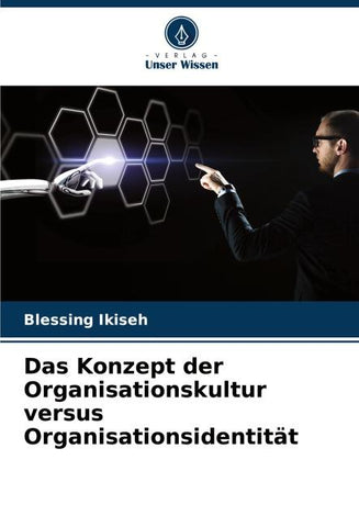 Das Konzept der Organisationskultur versus Organisationsidentität