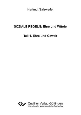 SOZIALE REGELN: Ehre und Würde