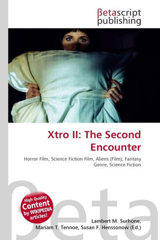 Xtro II: The Second Encounter