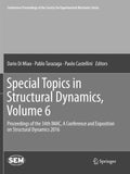 Special Topics in Structural Dynamics, Volume 6