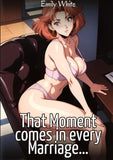 That Moment comes in every Marriage...
