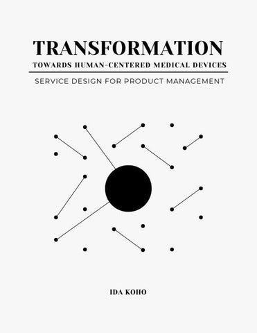 Transformation Towards Human-Centered Medical Devices
