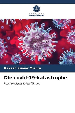 Die covid-19-katastrophe