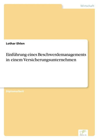 Einführung eines Beschwerdemanagements in einem Versicherungsunternehmen