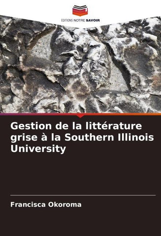 Gestion de la littérature grise à la Southern Illinois University