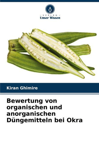 Bewertung von organischen und anorganischen Düngemitteln bei Okra