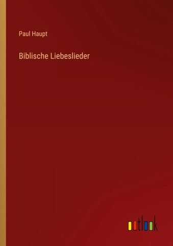 Biblische Liebeslieder