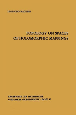 Topology on Spaces of Holomorphic Mappings