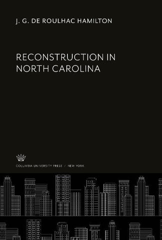 Reconstruction in North Carolina
