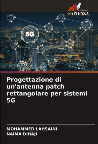 Progettazione di un'antenna patch rettangolare per sistemi 5G