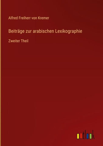 Beiträge zur arabischen Lexikographie