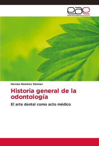 Historia general de la odontología