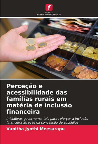 Perceção e acessibilidade das famílias rurais em matéria de inclusão financeira