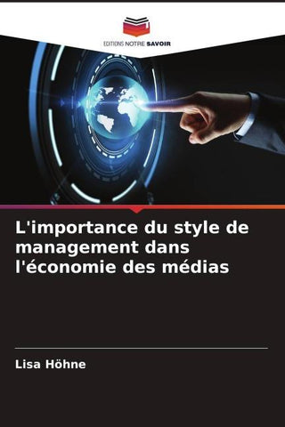 L'importance du style de management dans l'économie des médias