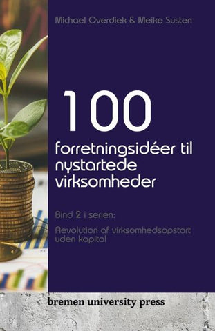 100 forretningsidéer til nystartede virksomheder