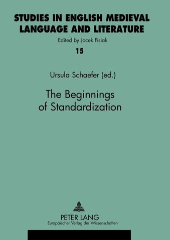 The Beginnings of Standardization