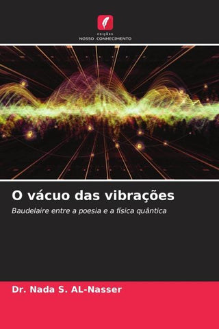 O vácuo das vibrações