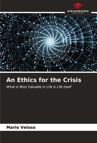 An Ethics for the Crisis