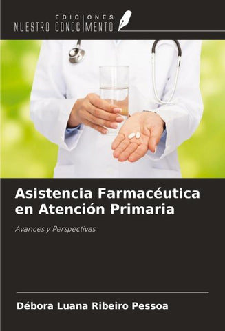Asistencia Farmacéutica en Atención Primaria