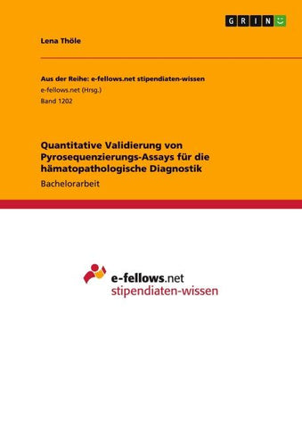 Quantitative Validierung von Pyrosequenzierungs-Assays für die hämatopathologische Diagnostik