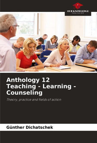 Anthology 12 Teaching - Learning - Counseling